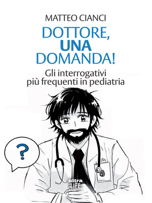 cover image of Dottore, una domanda!